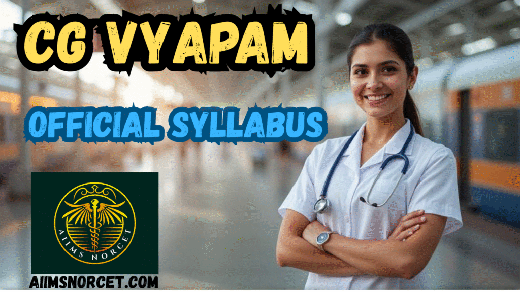 CG Staff Nurse Vacancy Syllabus